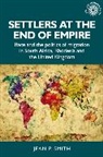 Jean Smith - Settlers At the End of Empire