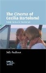 Sally Faulkner - Cinema of Cecilia Bartolome