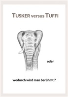 Ernst Nowak - Tusker versus Tuffi