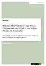 Anonymous - Welchen Mehrwert bietet der Roman "Nathan und seine Kinder" von Mirjam Pressler im Unterricht?