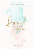 Ella McQueen - Don't let me drown