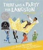 Jason Reynolds, Jarrett Pumphrey, Jerome Pumphrey - There Was a Party for Langston