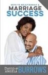 David Burrows - Keys to Relationship and Marriage Success