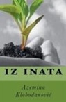 Azemina Klobodanovi¿ - Iz Inata