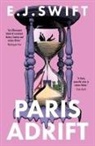 E. J. Swift - Paris Adrift