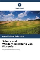Armel Saidou Bakayoko - Schutz und Wiederherstellung von Flussufern