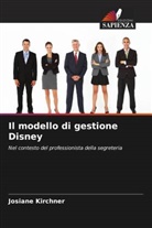 Josiane Kirchner - Il modello di gestione Disney