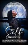 Tamela R-Holman - SELF-AWARENESS