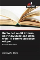 Alemayehu Etana - Ruolo dell'audit interno nell'individuazione delle frodi: Il settore pubblico etiope