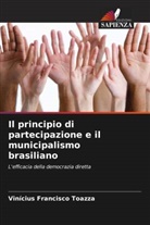 Vinícius Francisco Toazza - Il principio di partecipazione e il municipalismo brasiliano
