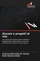 Vanessa Benevides M. Gomes, Karla Galvão Adrião - Giovani e progetti di vita