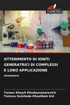 Toirova Gulshoda Khushbok kizi, Turaev Khayit  Khudaynazarovich, Turaev Khayit Khudaynazarovich - OTTENIMENTO DI IONITI GENERATRICI DI COMPLESSI E LORO APPLICAZIONE