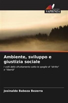 Josinaldo Baboza Bezerra - Ambiente, sviluppo e giustizia sociale