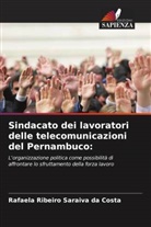 Rafaela Ribeiro Saraiva da Costa - Sindacato dei lavoratori delle telecomunicazioni del Pernambuco: