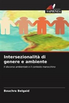 Bouchra Belgaid - Intersezionalità di genere e ambiente
