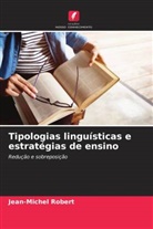 Jean-Michel Robert - Tipologias linguísticas e estratégias de ensino