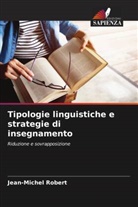 Jean-Michel Robert - Tipologie linguistiche e strategie di insegnamento