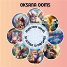 Oksana Ooms - important words of father to daugther