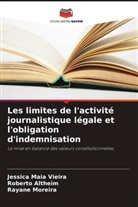 Roberto Altheim, Jessica Maia Vieira, Rayane Moreira - Les limites de l'activité journalistique légale et l'obligation d'indemnisation