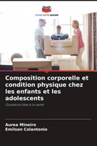 Emilson Colantonio, Aurea Mineiro - Composition corporelle et condition physique chez les enfants et les adolescents