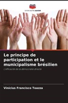 Vinícius Francisco Toazza - Le principe de participation et le municipalisme brésilien