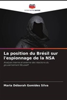 Maria Déborah Gomides Silva - La position du Brésil sur l'espionnage de la NSA