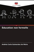 Andréa Carla Guimarães de Meira - Éducation non formelle