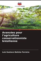 Luiz Gustavo Batista Ferreira - Avancées pour l'agriculture conservationniste brésilienne