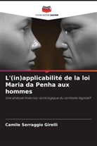 Camile Serraggio Girelli - L'(in)applicabilité de la loi Maria da Penha aux hommes