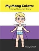 Marcy Schaaf - My Many Colors