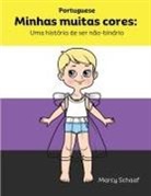 Marcy Schaaf - Minhas muitas cores
