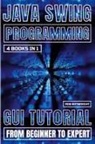 Rob Botwright - Java Swing Programming