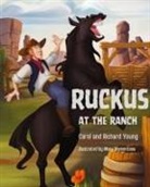 Carol Young, Richard Young - Ruckus at the Ranch