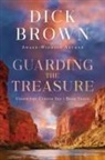 Dick Brown - Guarding the Treasure