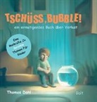 Thomas Dahl - Tschüss, Bubble!