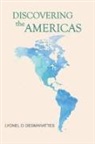 Lyonel D. Desmarattes - Discovering the Americas