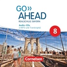 Go Ahead - Realschule Bayern 2017 - 8. Jahrgangsstufe, Audio-CDs (+MP3 und Transkripte) (Hörbuch)