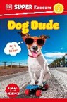DK - DK Super Readers Level 2 Dog Dude