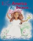 Terrilyn M. Trejo - I Love America Because