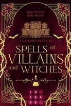 Gina Mecke, June Winter - Spells of Villains and Witches  (Turadhs Elite 2)