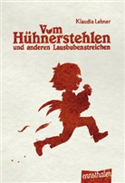 Klaudia Heindler, Klaudia Lehner - Vom Hühnerstehlen