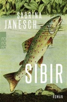 Sabrina Janesch - Sibir