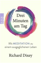 Richard Dixey - Drei Minuten am Tag
