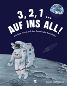 Sarah Mühlebach, Sarah Mühlebach - 3, 2, 1 ... Auf ins All!