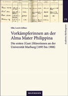 Silke Lorch-Göllner - Vorkämpferinnen an der Alma Mater Philippina