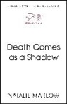 Abi Fellows, Natalie Marlow - Death Comes as a Shadow
