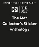 DK - The Met Collector's Sticker Anthology