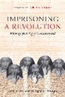 Collective Antigone, Collective Antigone - Imprisoning a Revolution