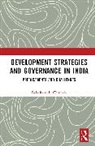 Bala Ramulu Chinnala - Development Strategies and Governance in India