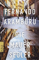 Fernando Aramburu - Die Mauersegler
